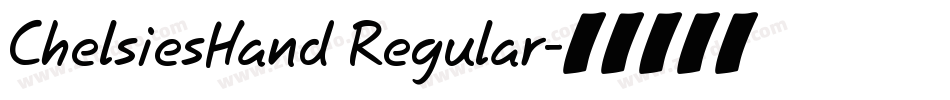 ChelsiesHand Regular字体转换